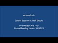 PWPT Pinland Nov 2025 Quarterfinals: Zander Beddow vs. Walt Brooks