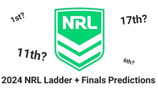 2024 NRL Ladder + Finals Predictions