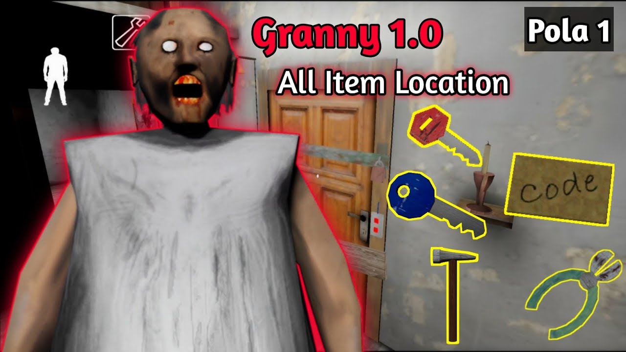 Granny 1.0 Semua Lokasi Item Pola Pertama. YouTube