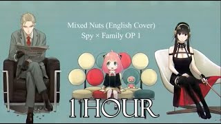 Mixed Nuts (English Cover)【 Will Stetson 】「SPY×FAMILY OP」[1 HOUR]