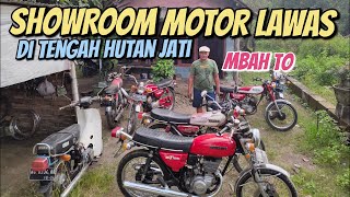 Showroom Motor Lawas Seken Di Tengah Hutan Jati | Mbah To