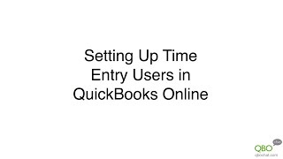 Adding Time Entry Users in QuickBooks Online