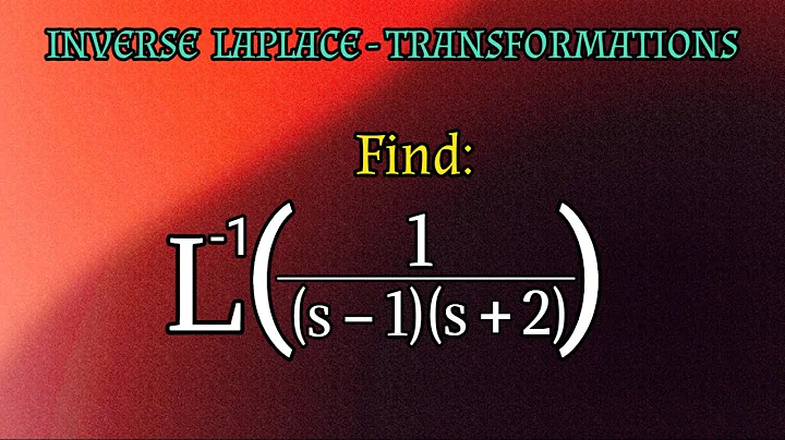 find L^-1(1/(s-1)(s+2))|inverse laplace transformations