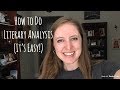How to do literary analysis its easy