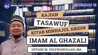 Kajian Tasawuf Dasar 13 l Ustadz H. M. Zulfikarullah, S.E., MA. l 23 Agustus 2026