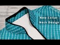 Very Easy Collar Neck Design Cutting and Stitching || Kurti Front Neck Design