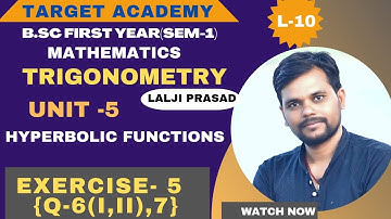 B.sc(part-1)Sem-1|L-10 | Trigonometric |Unit-5| Hyperbolic function | @Sudipstudypoint