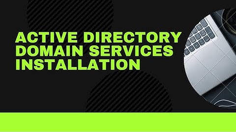 Active Directory Domain Services (ADDS) || Install using Virtual Box