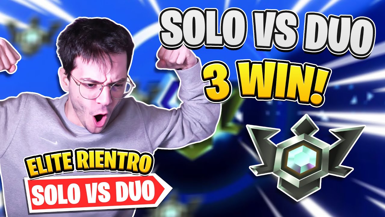 ELITE In SOLO vs DUO! [3 WIN] Road to Unreal! su Fortnite  