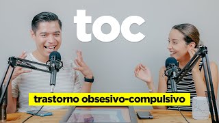 ¿Cómo se ve el TOC?  Trastorno obsesivo compulsivo [Ep. 155]