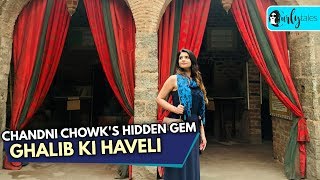 Explore Ghalib Ki Haveli | Curly Tales