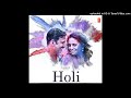 Do Me A Favor, Let's Play Holi - Waqt: The Race Against Time (128 Kbps)