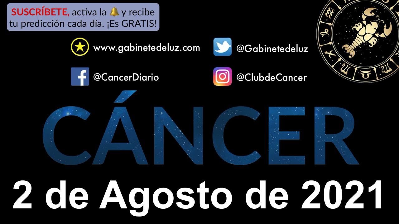 Horóscopo Diario Cáncer 2 de Agosto de 2021. YouTube