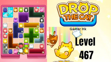 Drop The Cat Level 467 Walkthrough Solution 