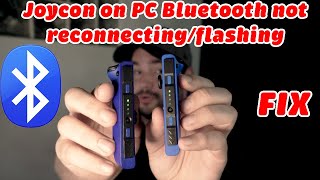 Joycon on PC Bluetooth not reconnecting/flashing PERMANENT FIX - Joycon disconnecting FIX