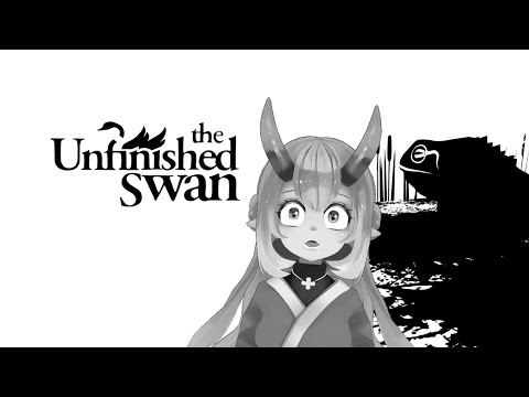 【 The Unfinished Swan】インク投げ放題の旅【 鬼ノ鈴 燐 / Oninosuzu Rin 】