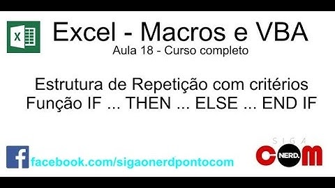 #18 - Curso de Macros e Excel VBA - IF Then Else