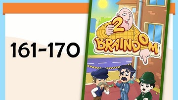 Braindom 2 Level 161 162 163 164 165 166 167 168 169 170 Answers