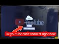 Fix YouTube can't connect right now on MI TV