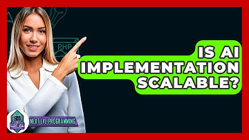 Is AI Implementation Scalable? - Next LVL Programming
