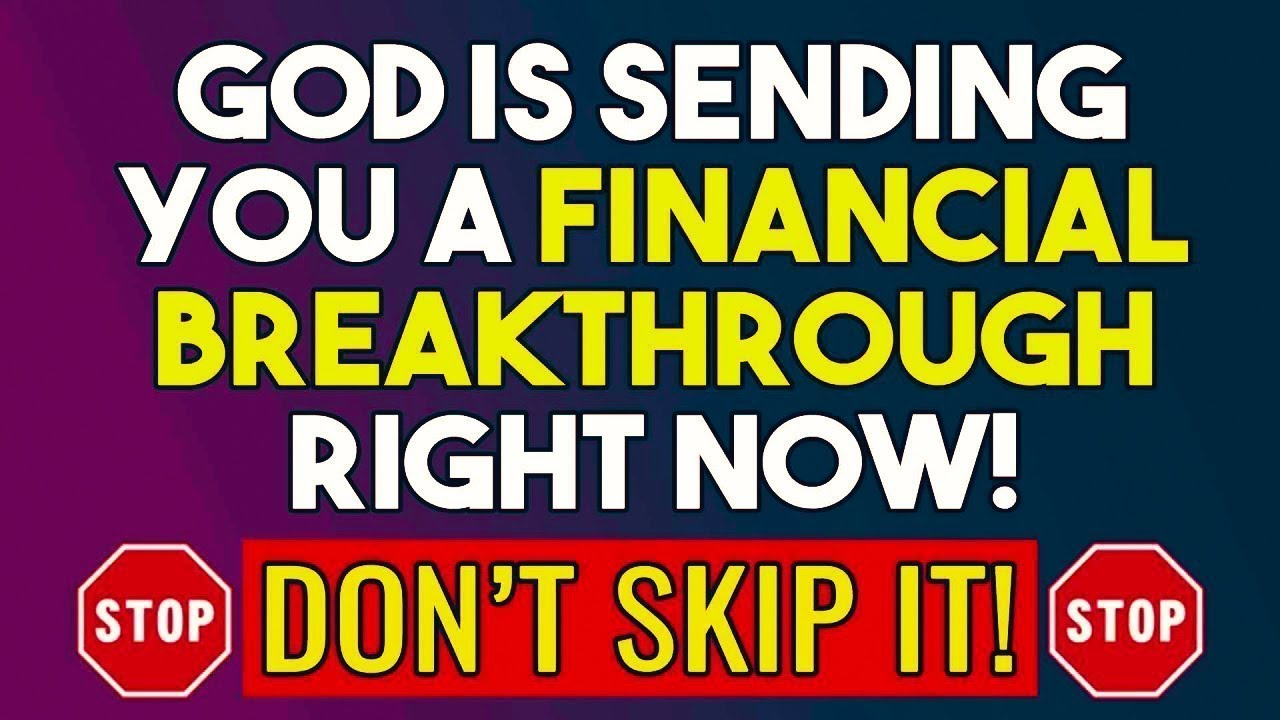 Бог пошлет вам финансовое благословение, если вы не пропустите это | Молитва о финансовом прорыве
