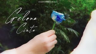 Gelora Cinta (Official Music Video) - Overcomer Music feat. Ps Berry Pratna