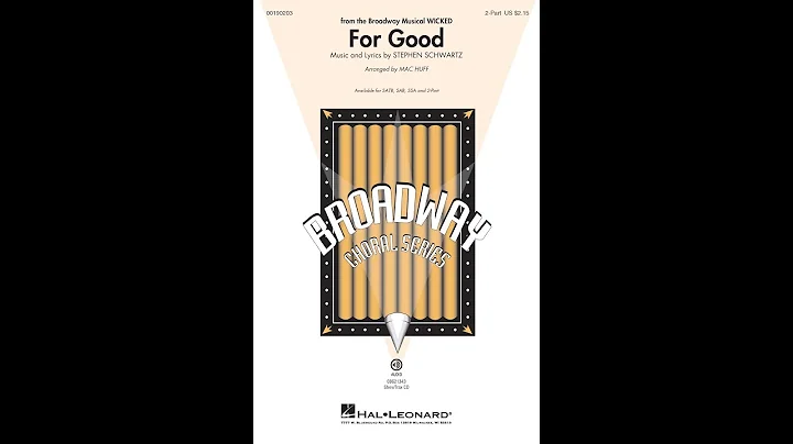 For Good (2-Part Choir) - Arranged by Mac Huff