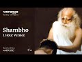 Sounds Of Isha   Shambho  Chant  1 Hour Version