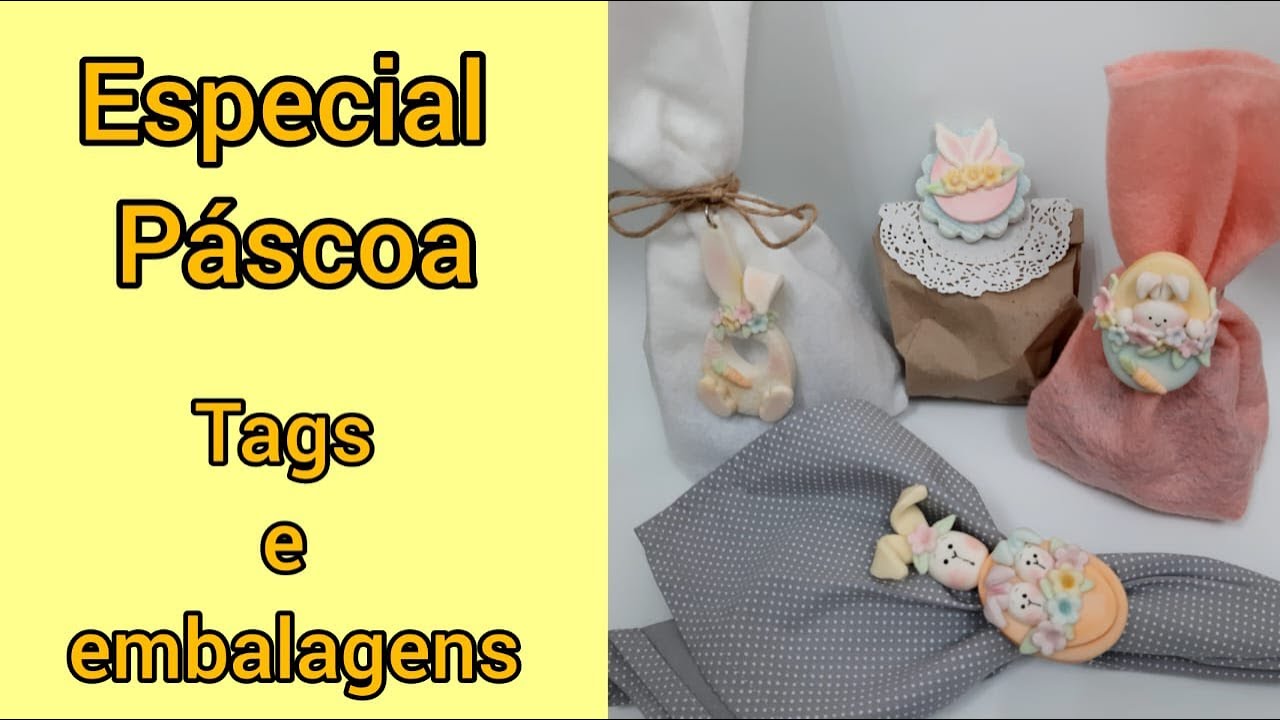 3 Tags para a Páscoa e Embalagens Irresistíveis