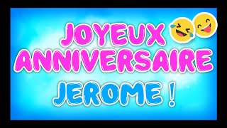 Joyeux Anniversaire Jerome Happy Birthday Youtube
