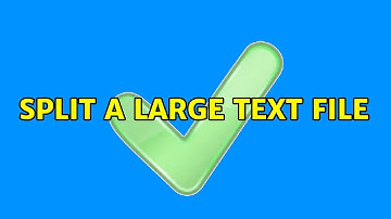 Split a large text file (2 Solutions!!)