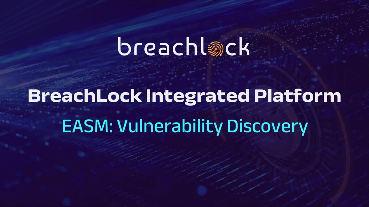 BreachLock Integrated Platform | EASM: Vulnerability Discovery