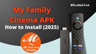 How to Install My Family Cinema APK on Firestick FireStickTrick