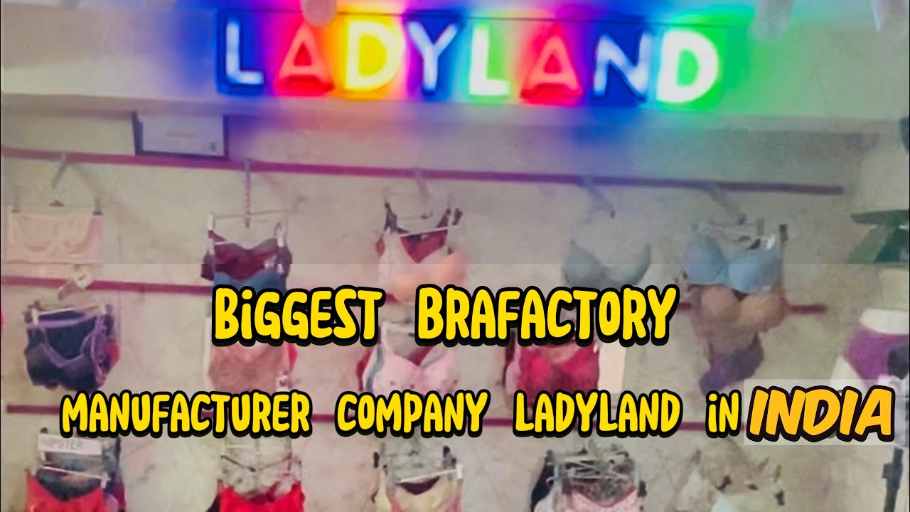 Ladyland incorporation  manufacturer company in India 