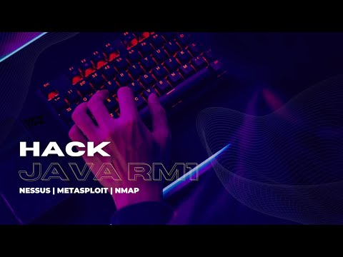 Hack Java RMI Service with Metasploit| Nessus| Nmap| - Launch Meterpreter Session on a System