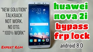 New solution 2019 / Huawei nova 2i bypass frp lock google account (android 8.0 EMUI 8.0)