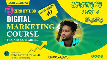 Digital Marketing Class 40 Elementary pro part 4 Ledp Batch 8 Tangail