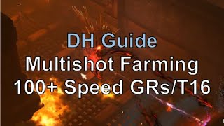 Multishot DH Farming Guide - 100+ Speed GRs/T16 (Diablo 3 Season 21)