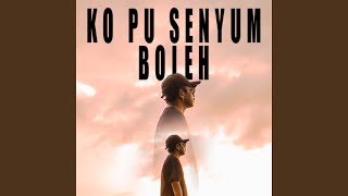 Download Lagu Ko Pu Senyum Boleh