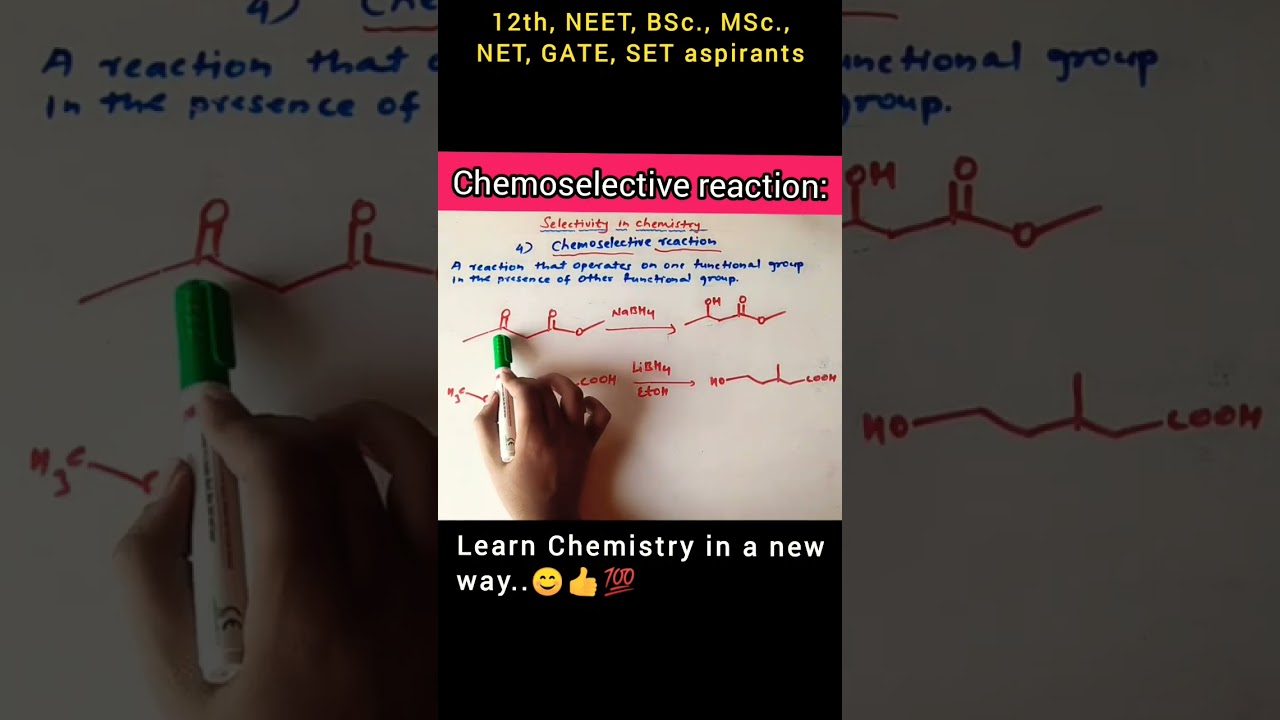What is Chemoselective reaction?