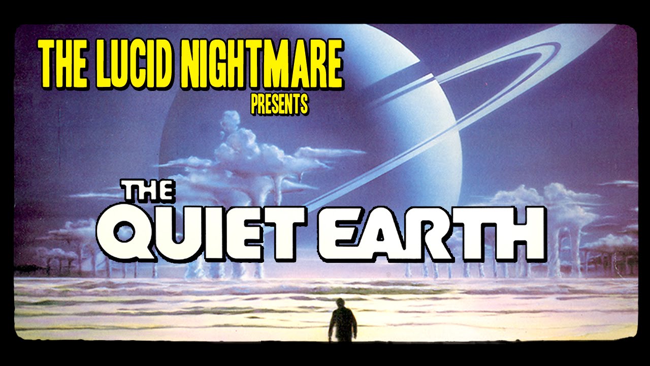 The Lucid Nightmare - The Quiet Earth Review