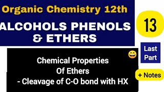 Alcohols Phenols and Ethers ( Last part ) | Chemical Properties of Ethers Chemistry Class 12