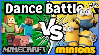 Dance Battle: Minecraft VS Minions | Brain Break | Just Dance | PE warmup | GoNoodle inspired