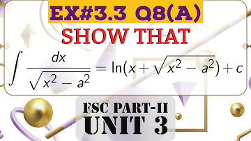 Ex#3.3 Q-8(a) FSC-II Class 12 Math Unit 3- Integration- Integrals- Calculus - Math By Engineers