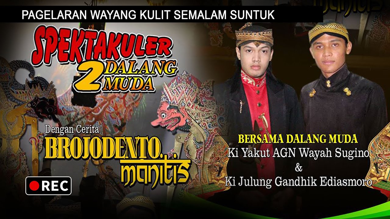LIVE WAYANG KULIT SEMALAM SUNTUK DALANG  KI YAKUT JEDHER & KI GANDIK WAYAH SOEGINO ( RECORDED )