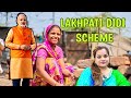 Lakhpati Didi Scheme | Women Empowerment | MODIJI Government | The CA COUPLE