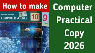 How to make Computer Science Practical Copy || 10th computer practical copy 2026 Wealth
