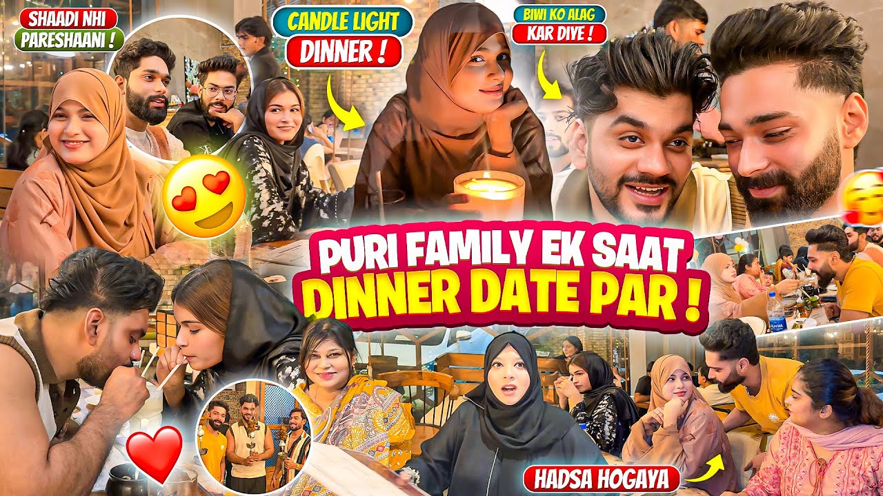 Puri Family Ek Saat Dinner Date Par 😍| Restro Me Hua Hadsa 🤦🏽‍♂️| Candle | Fokats | Abresh & Zeeshan