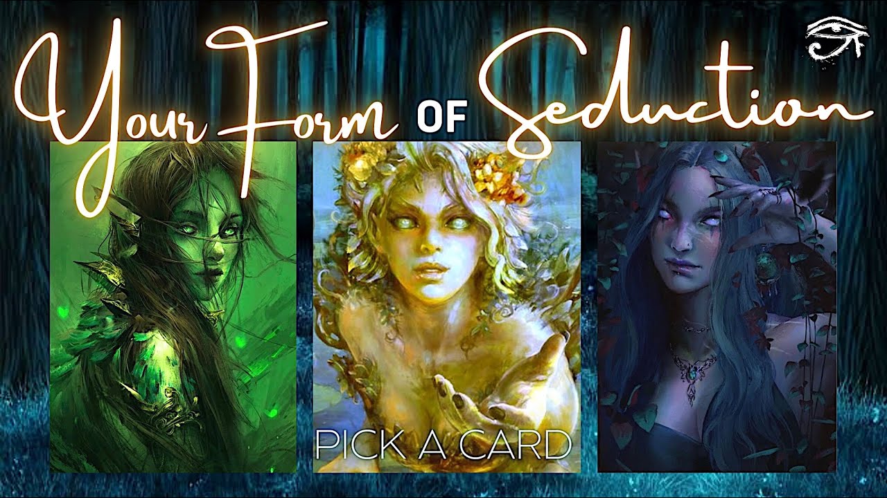 Pick A Card🌬What’s Your Form Of Seduction?🖤What Makes You Attractive/Alluring To Others?