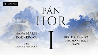 Hana Marie Körnerová - Pán hor I | Audiokniha